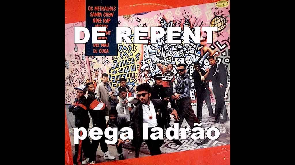 De Repent - Pega ladr&atilde;o