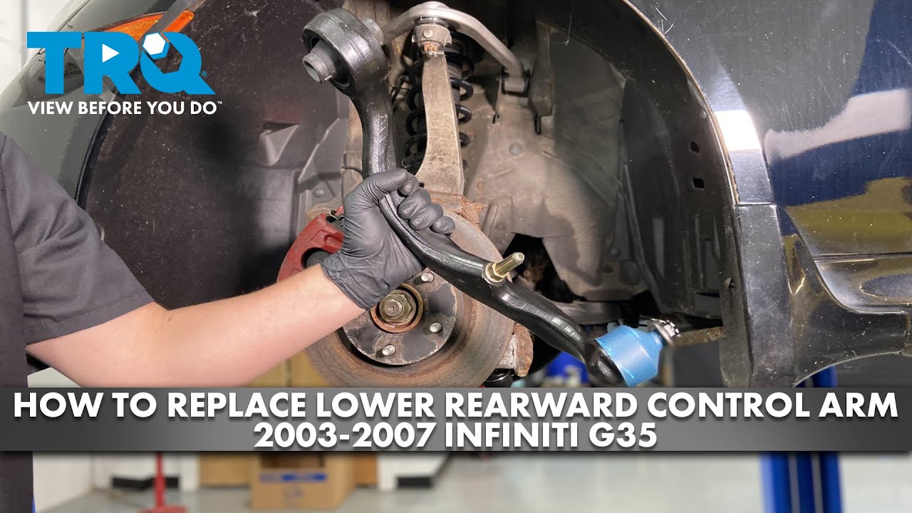 How to Replace Lower Rearward Control Arm with Ball Joint 2003-2007 Infiniti G35