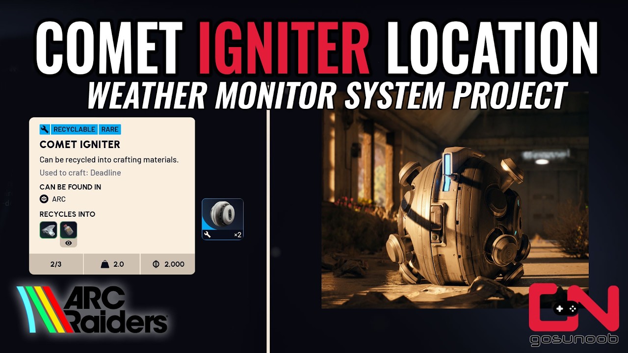 ARC Raiders Comet Igniter Locations and How to Get it Fast & Easy