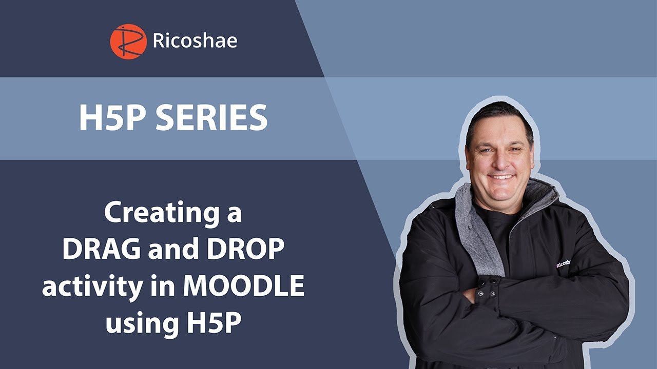 H5P Series - 8. How to create a DRAG and DROP activity for MOODLE 4.0 using H5P