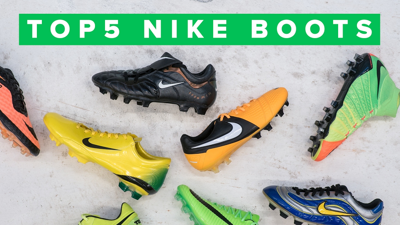 TOP 5 BEST NIKE BOOTS EVER