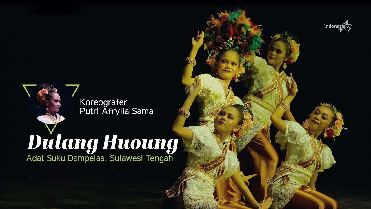 Melihat Mahakarya Tari - DULANG HUOUNG 