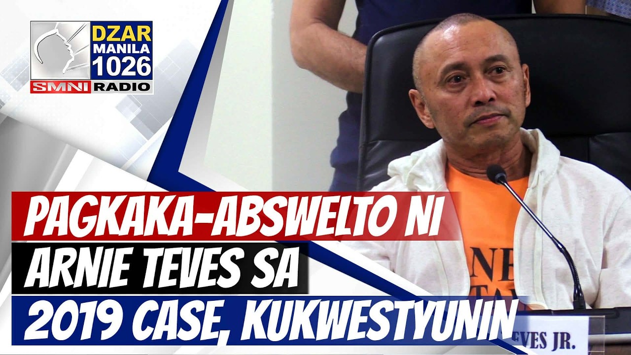 #SMNIRadioNewsblast: DOJ, kukwestyunin ang pagkaka-abswelto ni Arnie Teves sa 2019 m*rd*r case