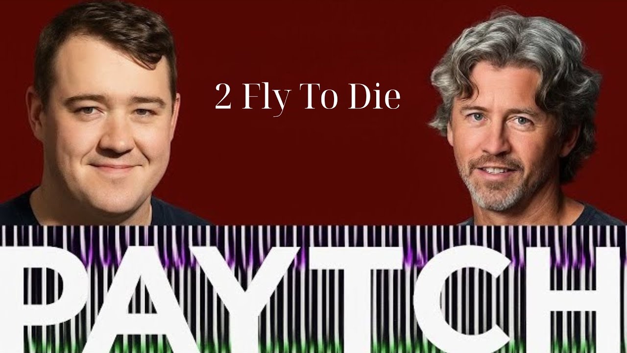 2 Fly To Die | Matt and Shane's Secret Podcast