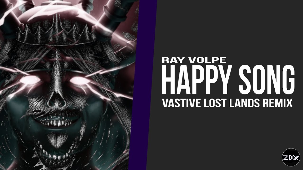 Ray Volpe - Happy Song (VASTIVE 