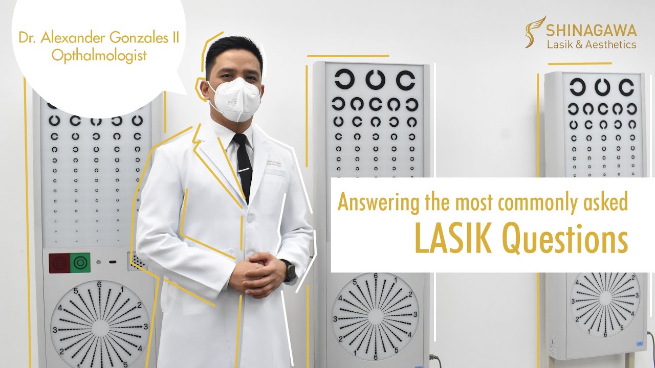 Вопросы и ответы: наиболее часто задаваемые вопросы о LASIK | Shinagawa Philippines