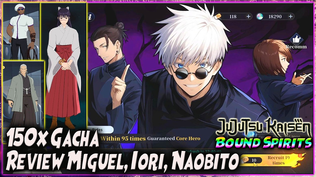 150x GACHA CARI CORE!! REVIEW MIGUEL - IORI - NAOBITO 🔥 JUJUTSU KAISEN BOUND SPIRITS
