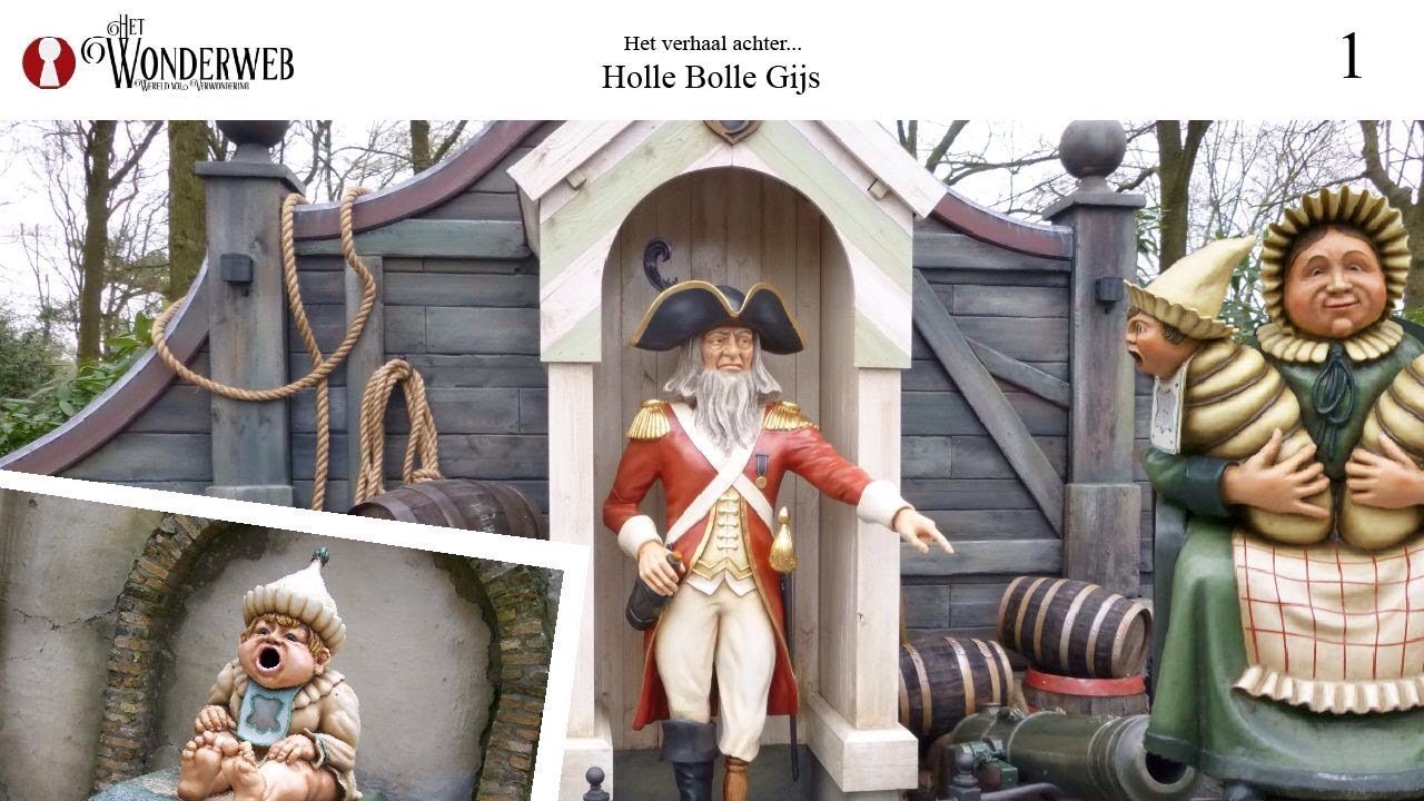 Het Verhaal Achter... Holle Bolle Gijs in de Efteling | Het Wonderweb