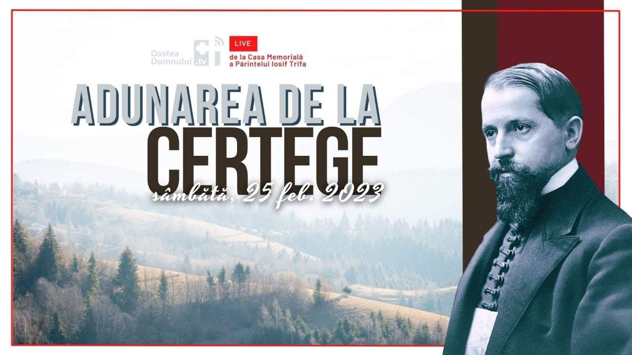 Adunarea de aniversare a pr. Iosif Trifa - 25 februarie 2023 - Oastea Domnului