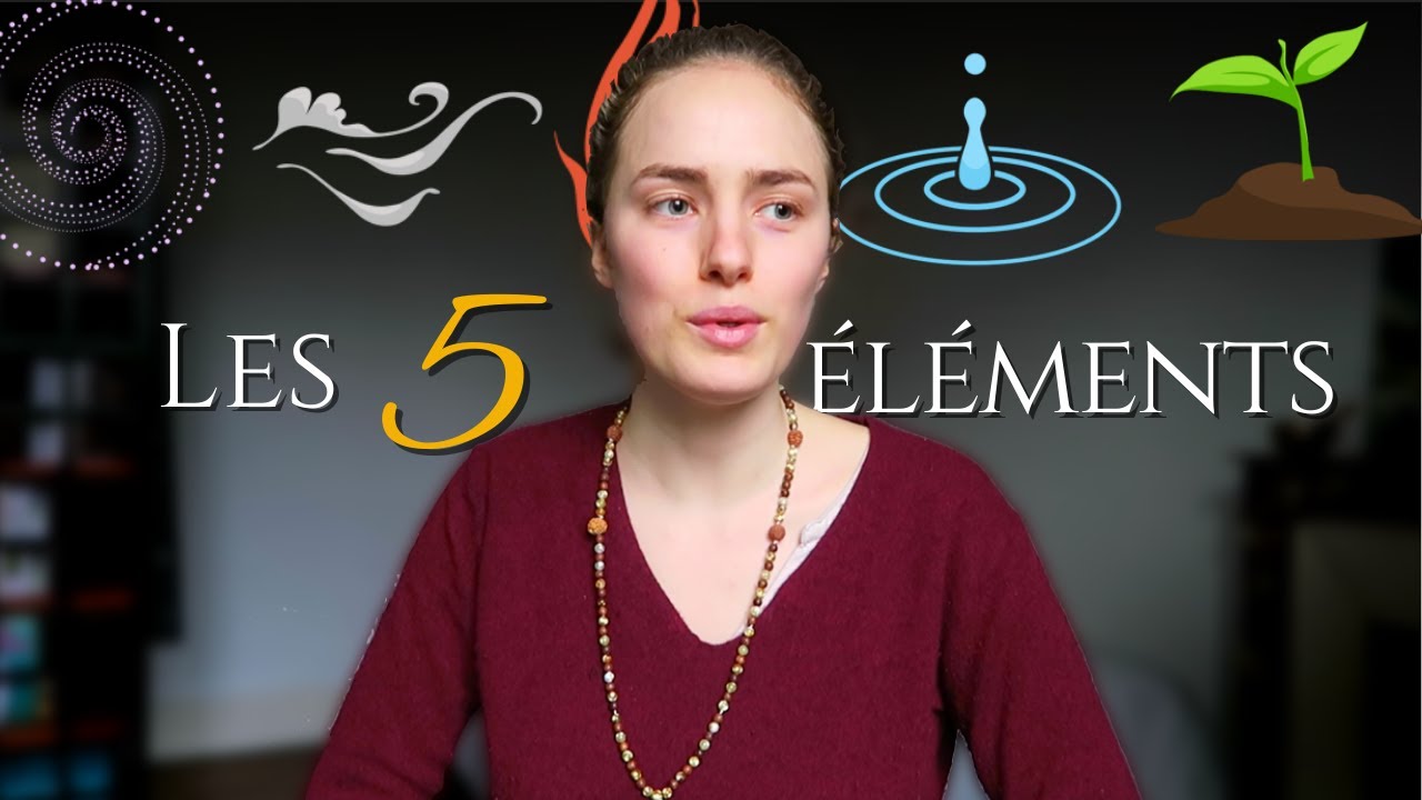 AYURVÉDA & Les 5 éléments 🔥💧💨  l Ether - Air - Feu - Eau - Terre l Théorie & pratique
