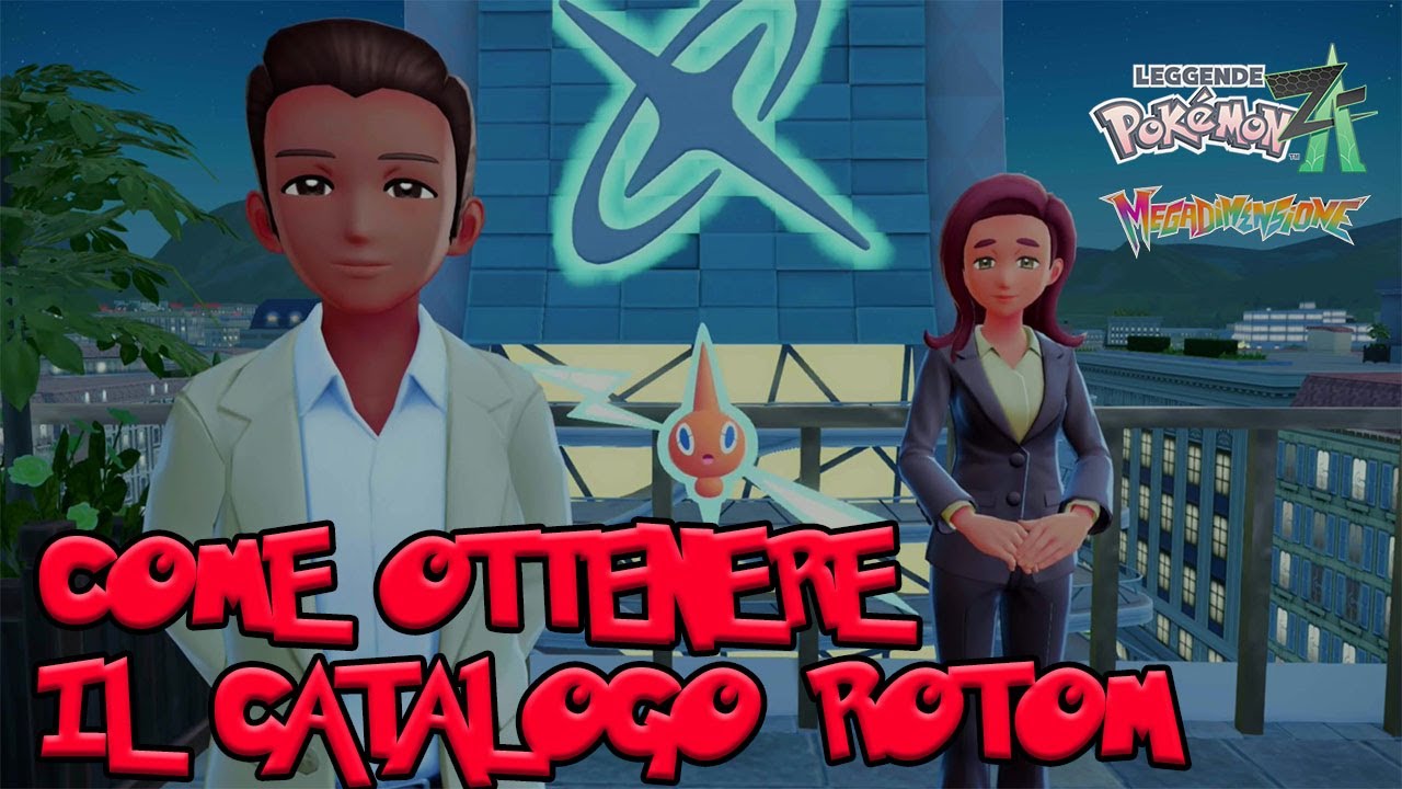 POKÉMON LEGGENDE Z-A DLC MEGADIMENSIONE : COME OTTENERE IL CATALOGO ROTOM