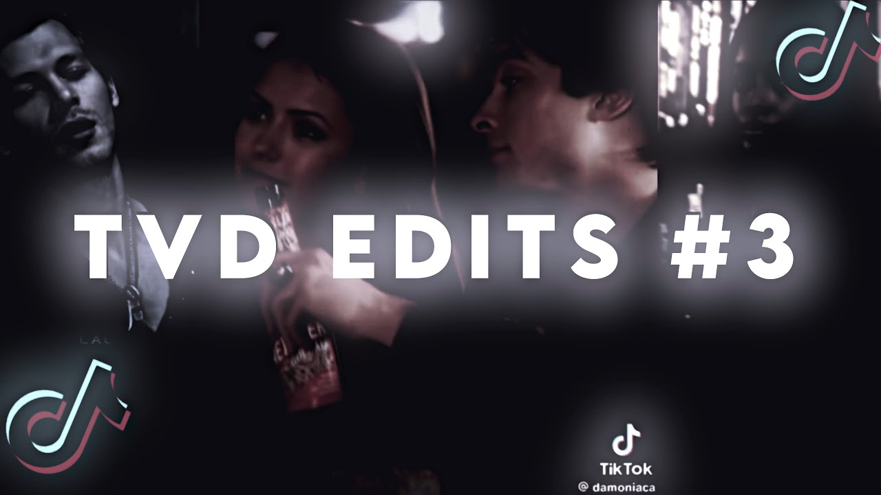 Tvd Edits #4 ( yes this is #4, I just don’t feel like changing the thumbnail) | TikTok Compilation