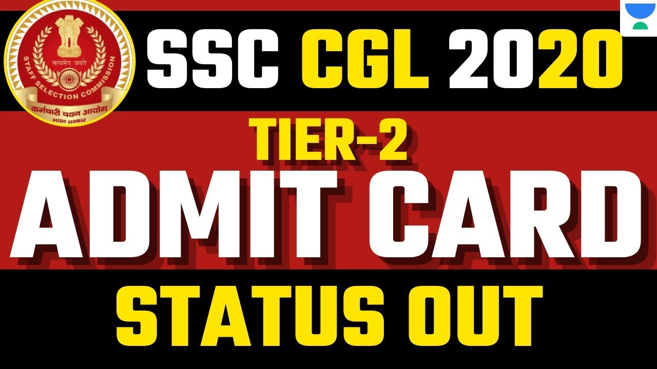 SSC CGL 2020 TIER-2 ADMIT CARD STATUS OUT | CHECK NOW!!