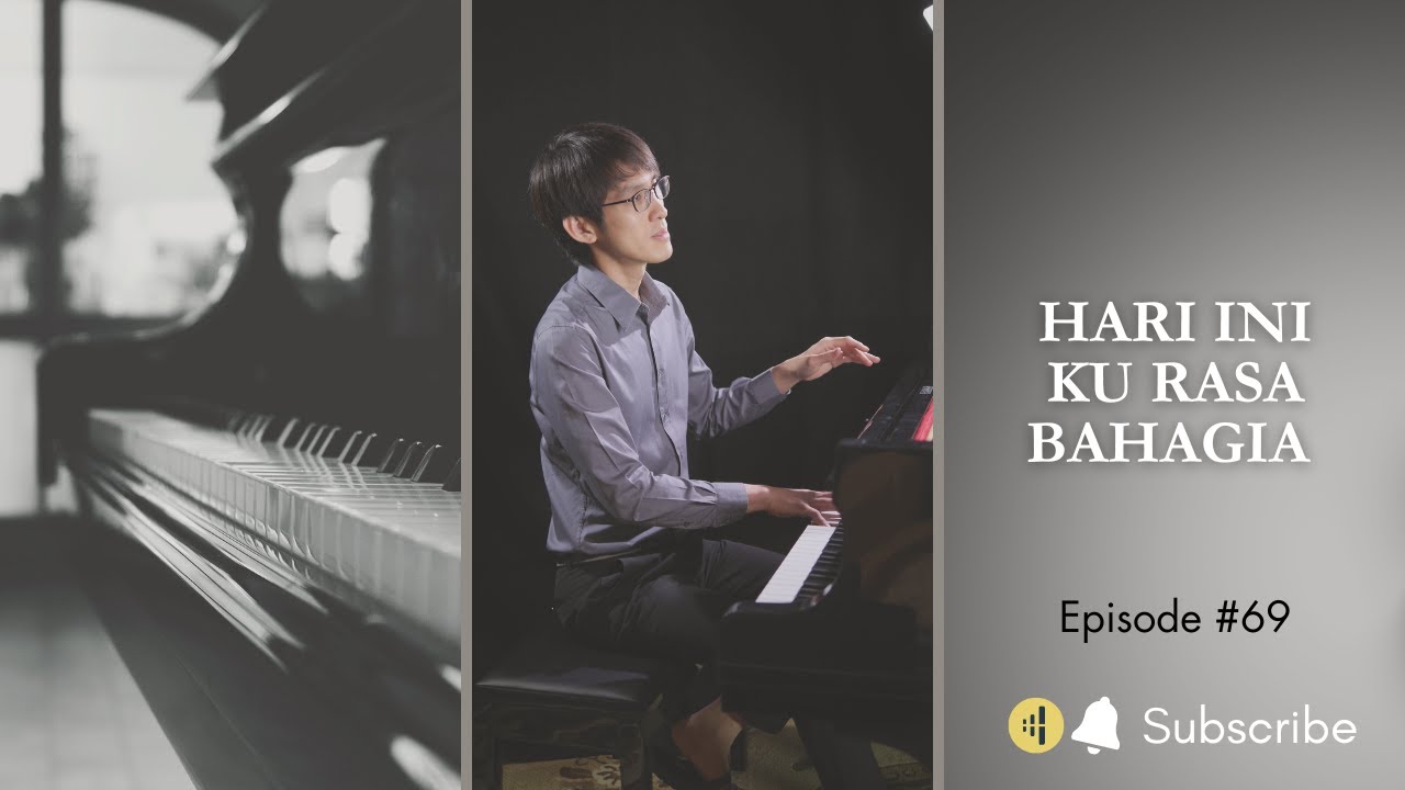 Hari Ini Ku Rasa Bahagia | Piano Instrumental | Christian Music | EP69