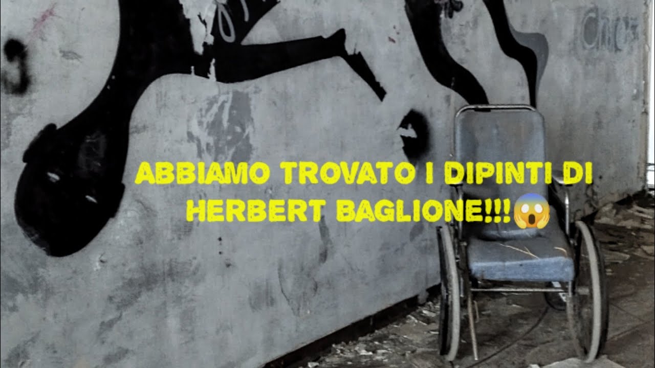 L'Ex MANICOMIO di COLORNO troviamo le opere di Herbert Baglione -P1- I5GOONIES-