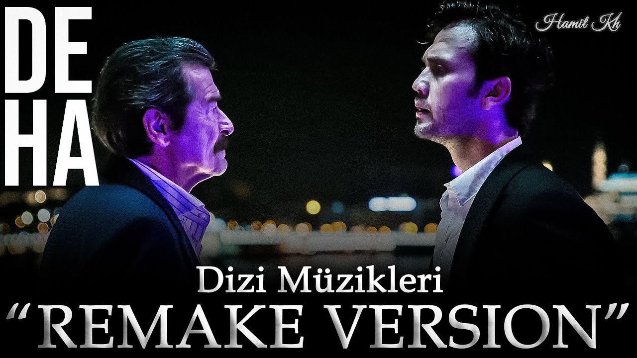 Deha Müzikleri - Hain Planlar&İhanet& Bu Devran Elbet Bir Gün Dönecek | REMAKE VERSION