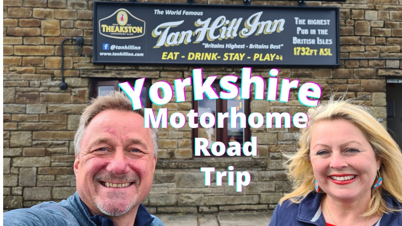 Motorhome Road Trip | Yorkshire | The Highest Pub in the British Isles | Sandringham Campsite