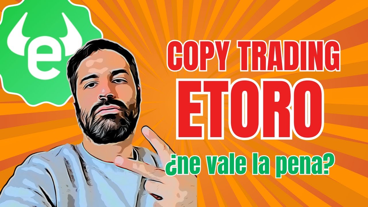 eToro Copy Trading: Guida Completa per Principianti + Pro e Contro