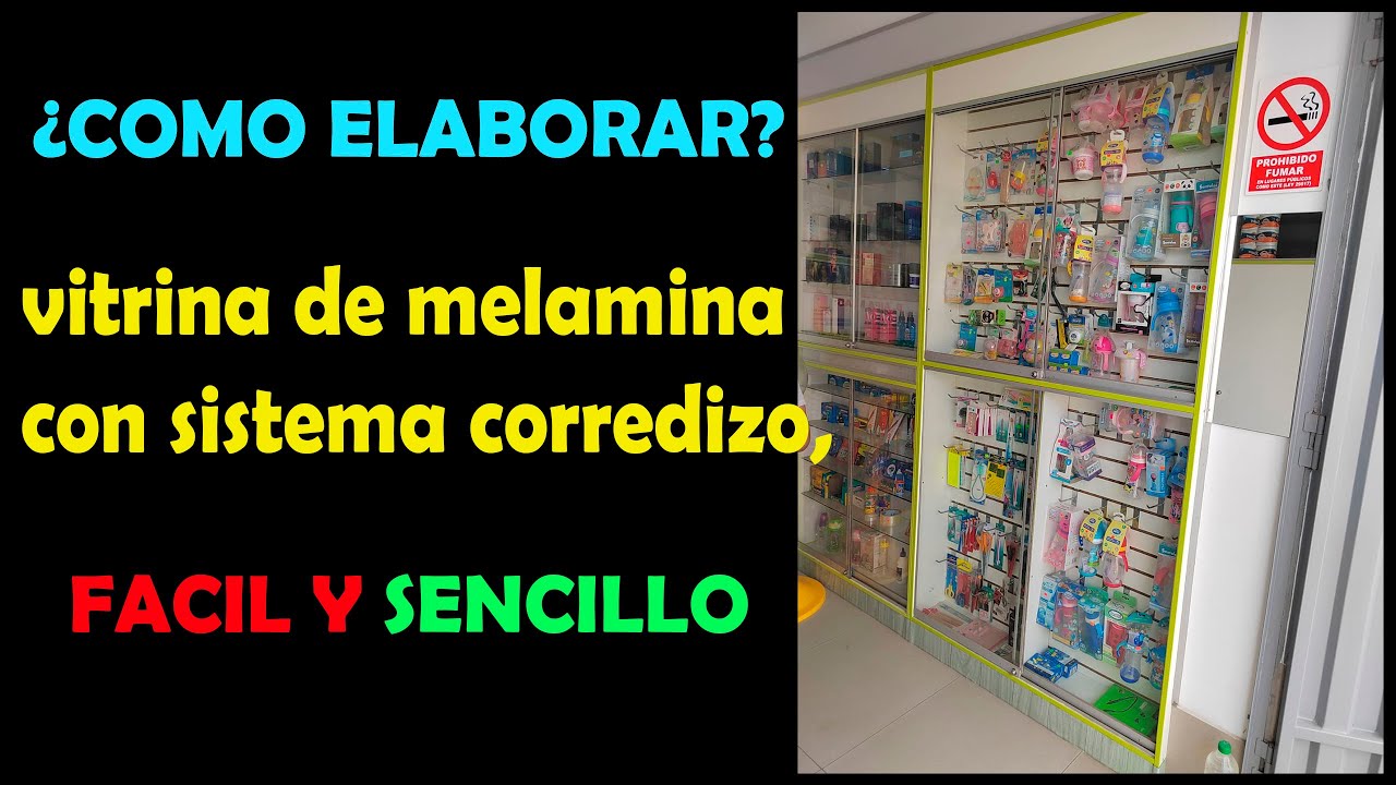 Cómo elaborar una vitrina de melamina con sistema corredizo, facil y sencillo