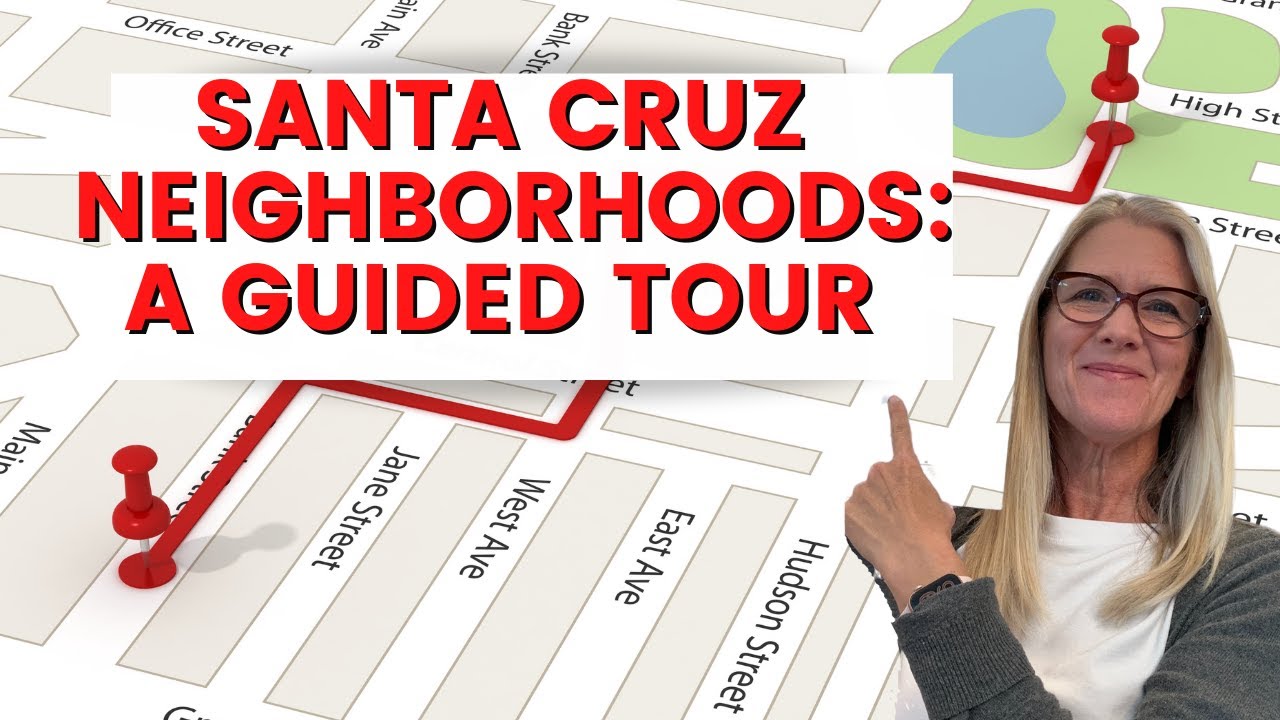Santa Cruz Neighborhoods | Map of Santa Santa Cruz