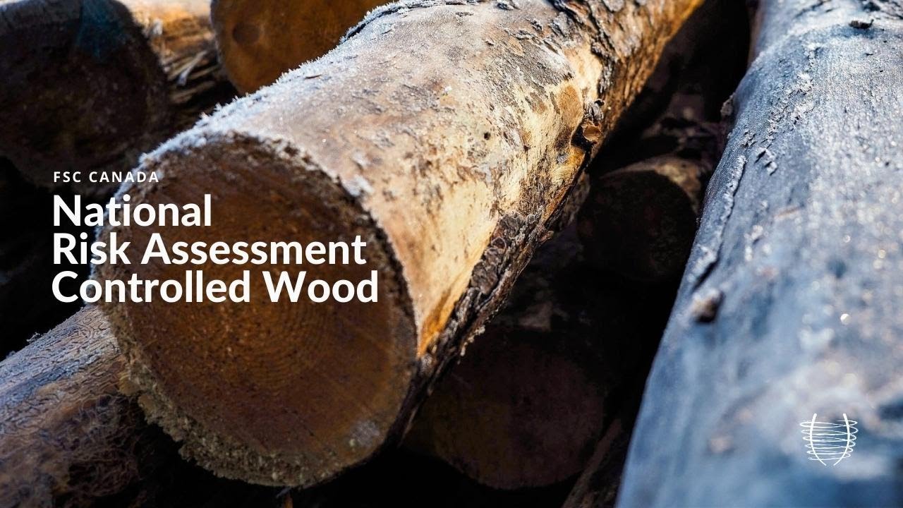 FSC Canada | National Risk Assessment for Controlled Wood