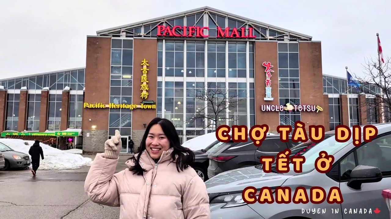 Chợ Tết ở Canada bán gì?