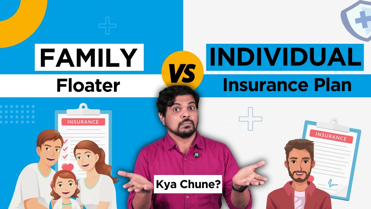 Family Health Insurance vs Individual Plan - Family Floater Health Insurance, Hindi