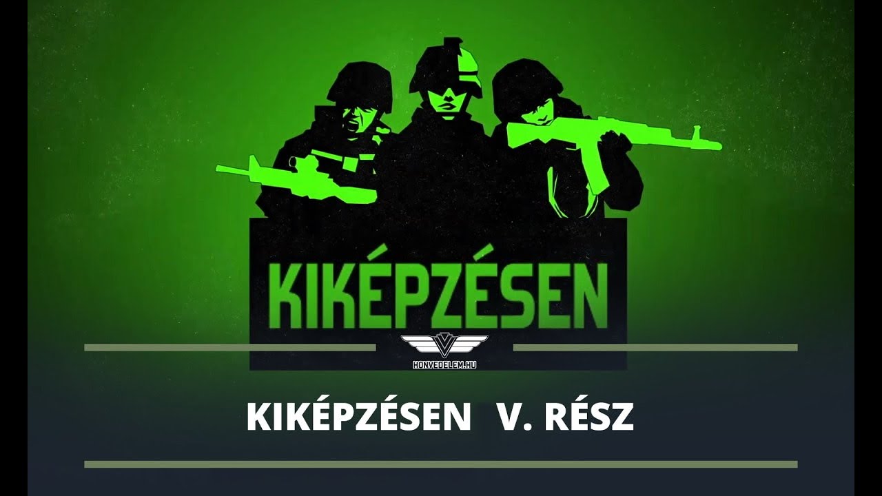 Kiképzésen V. rész