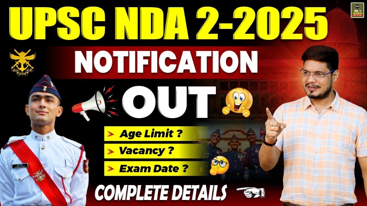 UPSC NDA 2 2025 Notification Out | NDA 2 2025 Notification Important Details | NDA 2 Form Apply 2025