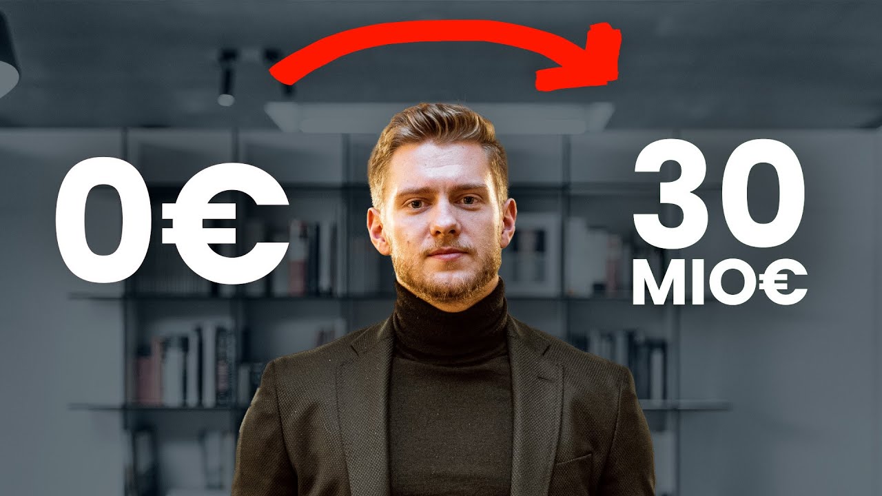 Wie ich in 5 Jahren aus 0€ 👉🏻 30 Mio € gemacht habe