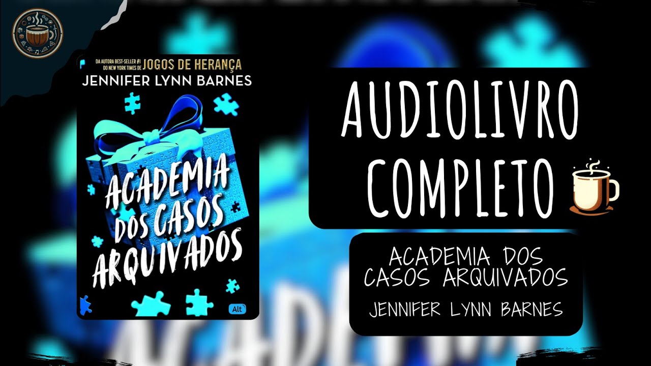 Academia dos casos arquivados - Jennifer Lynn Barnes 🎧 Audiobook Completo