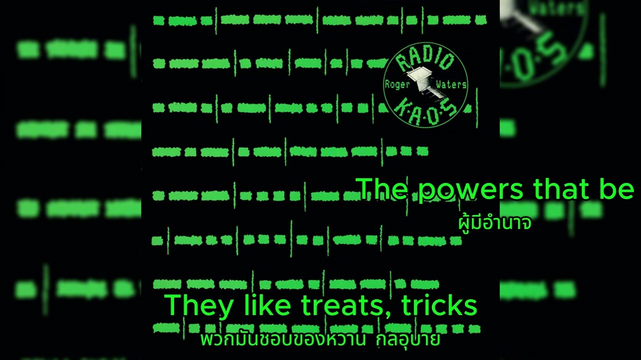 [TH/แปลไทย] Roger Waters - The Powers That Be