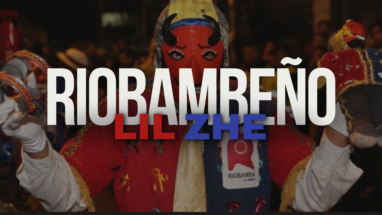 RIOBAMBEÑO 😈 LIL ZHE x XAVI (Shot by: Jairo Escorza)