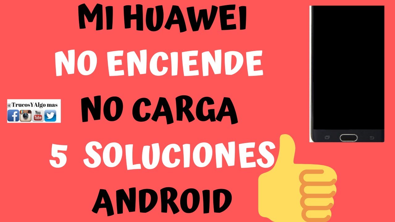 📴Mi Huawei no enciende(soluci&oacute;n 2025) 👉huawei no enciende,mi huawei no enciende y no carga,prende