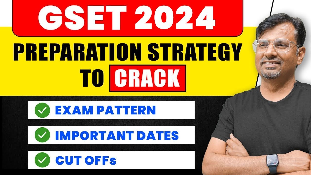 GSET 2024 | Exam Pattern, Exam Dates, CutOff & Eligibility | GSET Latest Update By GP Sir