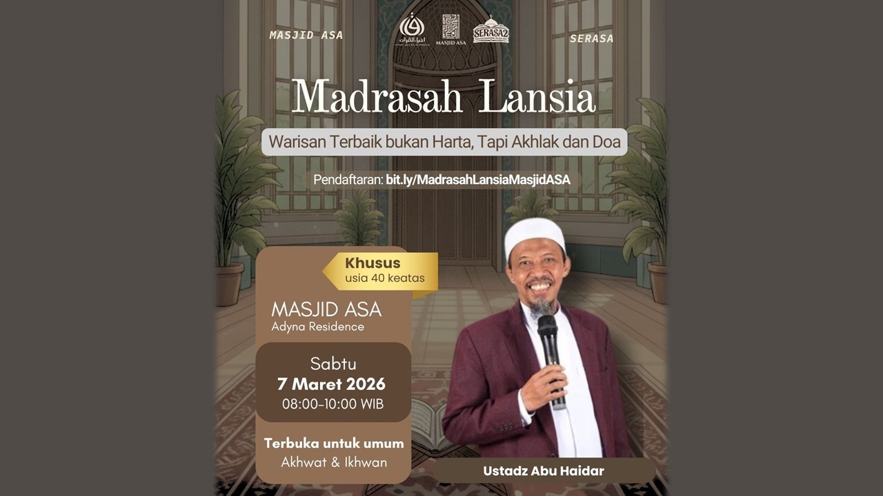 Madrasah Lansia Day 5 | Ustadz Abu Haidar