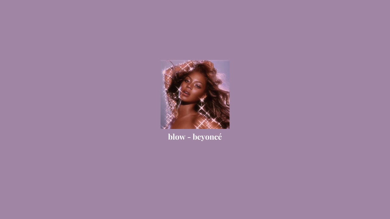 𝐛𝐥𝐨𝐰 - 𝐛𝐞𝐲𝐨𝐧𝐜é (𝐬𝐥𝐨𝐰𝐞𝐝 𝐧 𝐫𝐞𝐯𝐞𝐫𝐛)