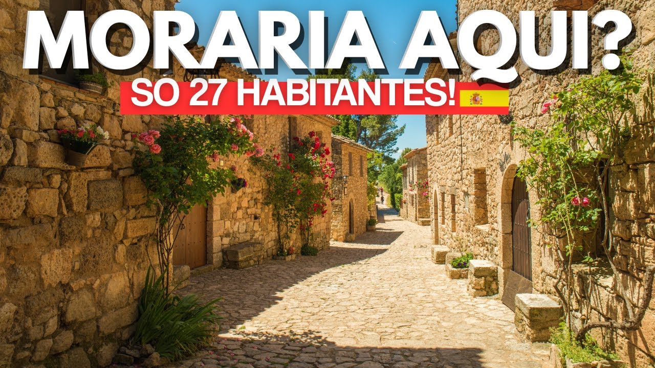 A CIDADE DA ESPANHA COM SOMENTE 27 MORADORES