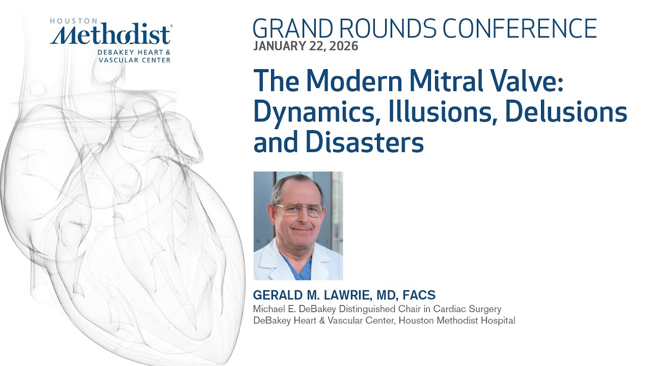 The Modern Mitral Valve: Dynamics, Illusions, Delusions and Disasters (Dr. Gerald Lawrie)