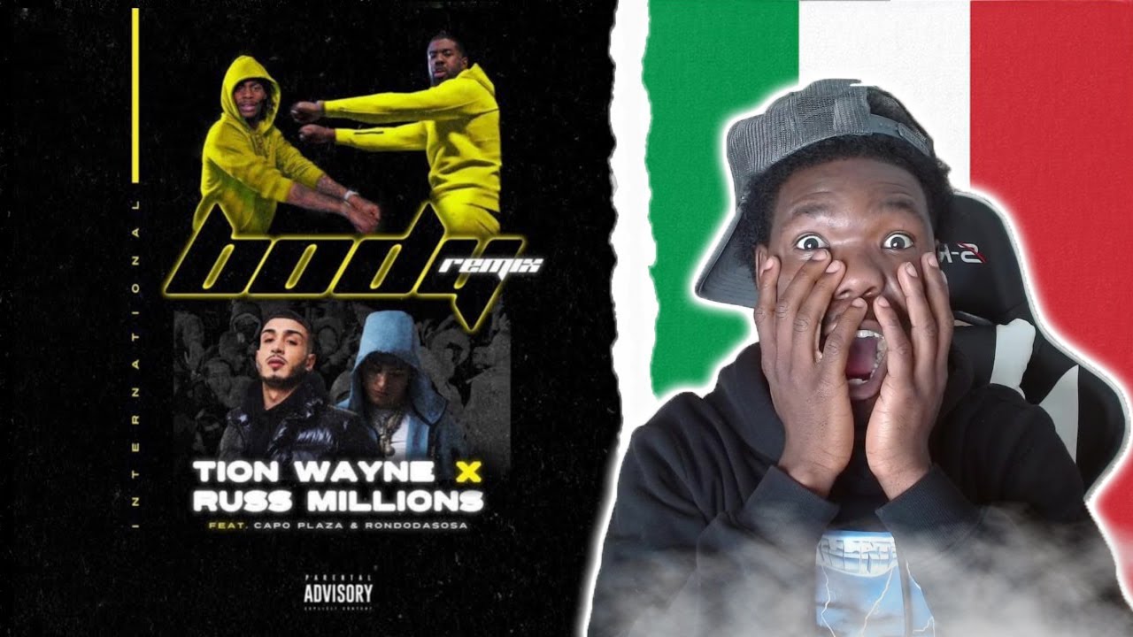 Russ Millions x Tion Wayne - Body REMIX feat Capo Plaza x Rondodasosa (REACTION)