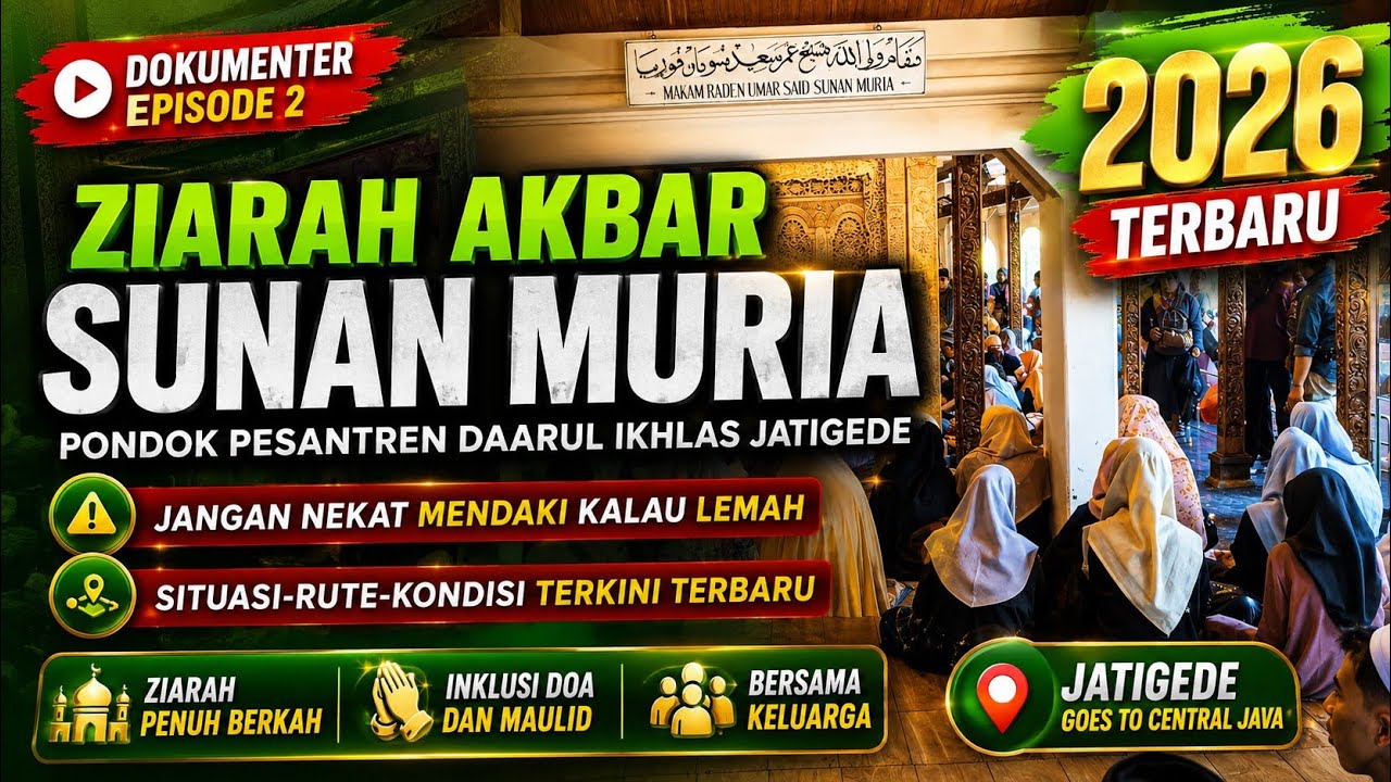 Ziarah ke Makam SUNAN MURIA 2025 ‼️ Pertama kali ‼️