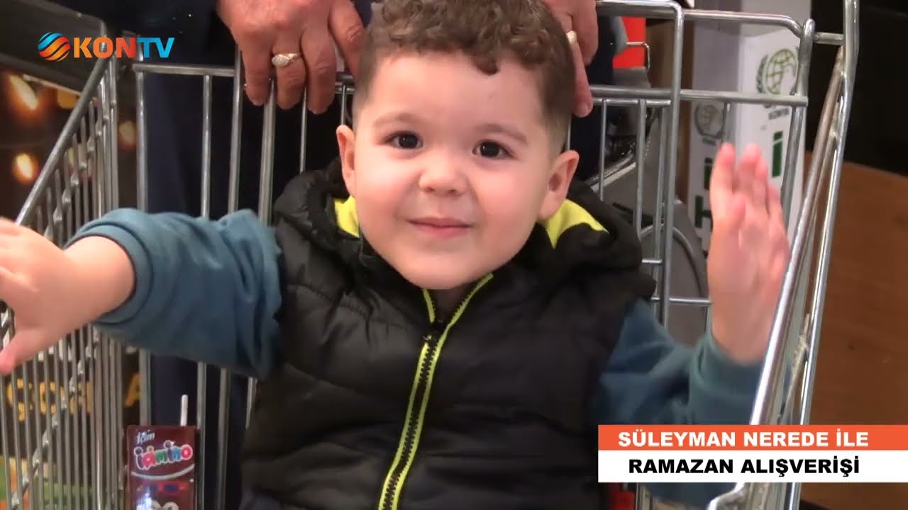 SÜLEYMAN NEREDE İLE RAMAZAN ALIŞVERİŞİ  29  20 NİSAN 2023