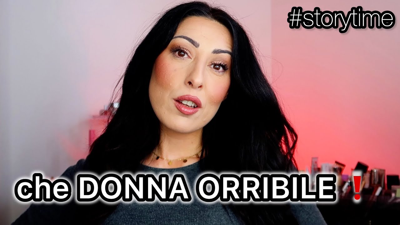 QUESTA DONNA MI HA ROVINATO LA SERATA 🤦🏻‍♀️😟    #storytime  MENTRE RITOCCO il MAKE-UP