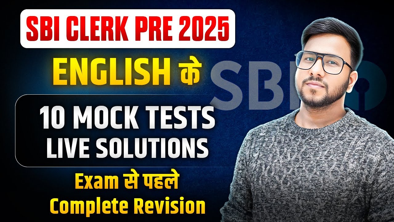 SBI Clerk Pre English 2025 | Mock Tests Live English Mock Test Solutions | English by Varun Chitra