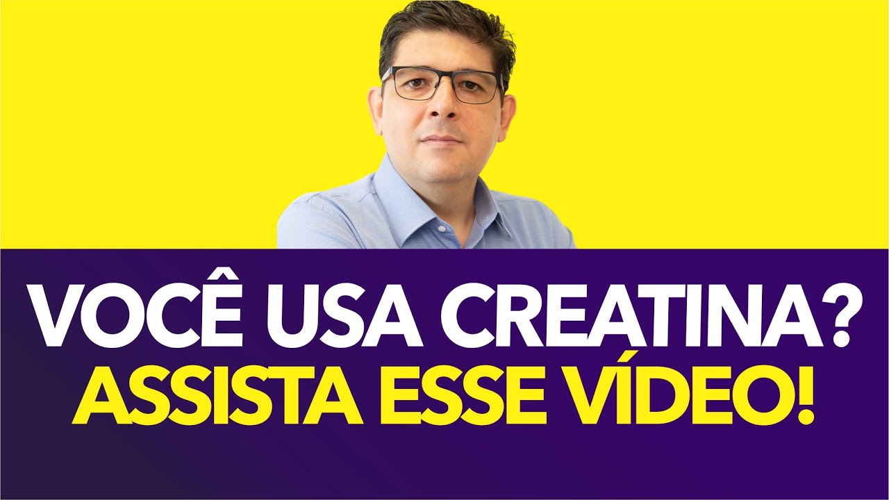 Quais os benef&iacute;cios do uso da CREATINA, para que serve? | Dr Juliano Teles