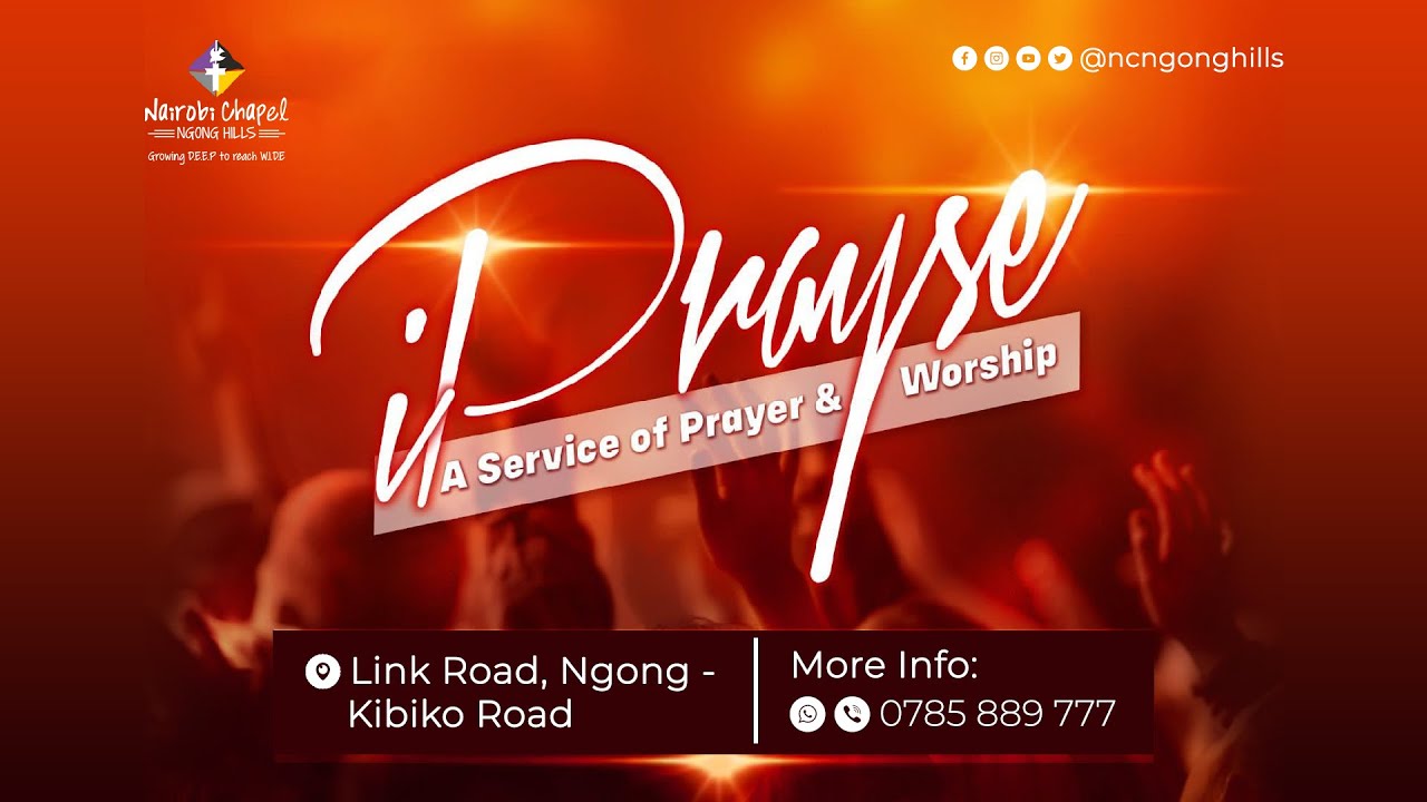 iPrayse| A Service of Prayer and Worship @ncngonghills