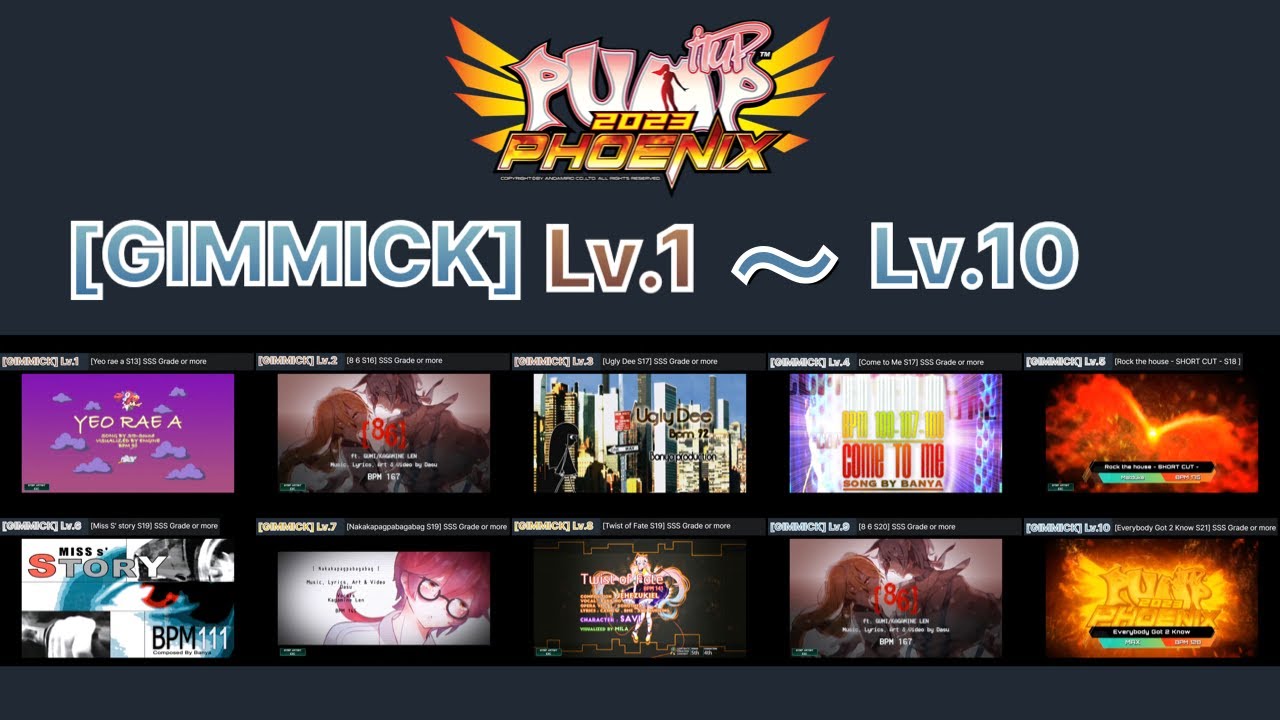 [GIMMICK (Skill Title)] LV1 ~ LV10 List 【PUMP IT UP 2023 PHOENIX】