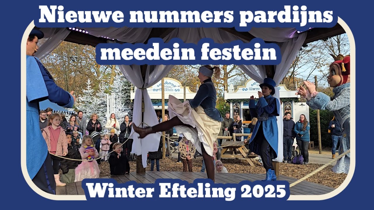 Nieuwe nummers bij Pardijn meedein festijn [Efteling 2025]