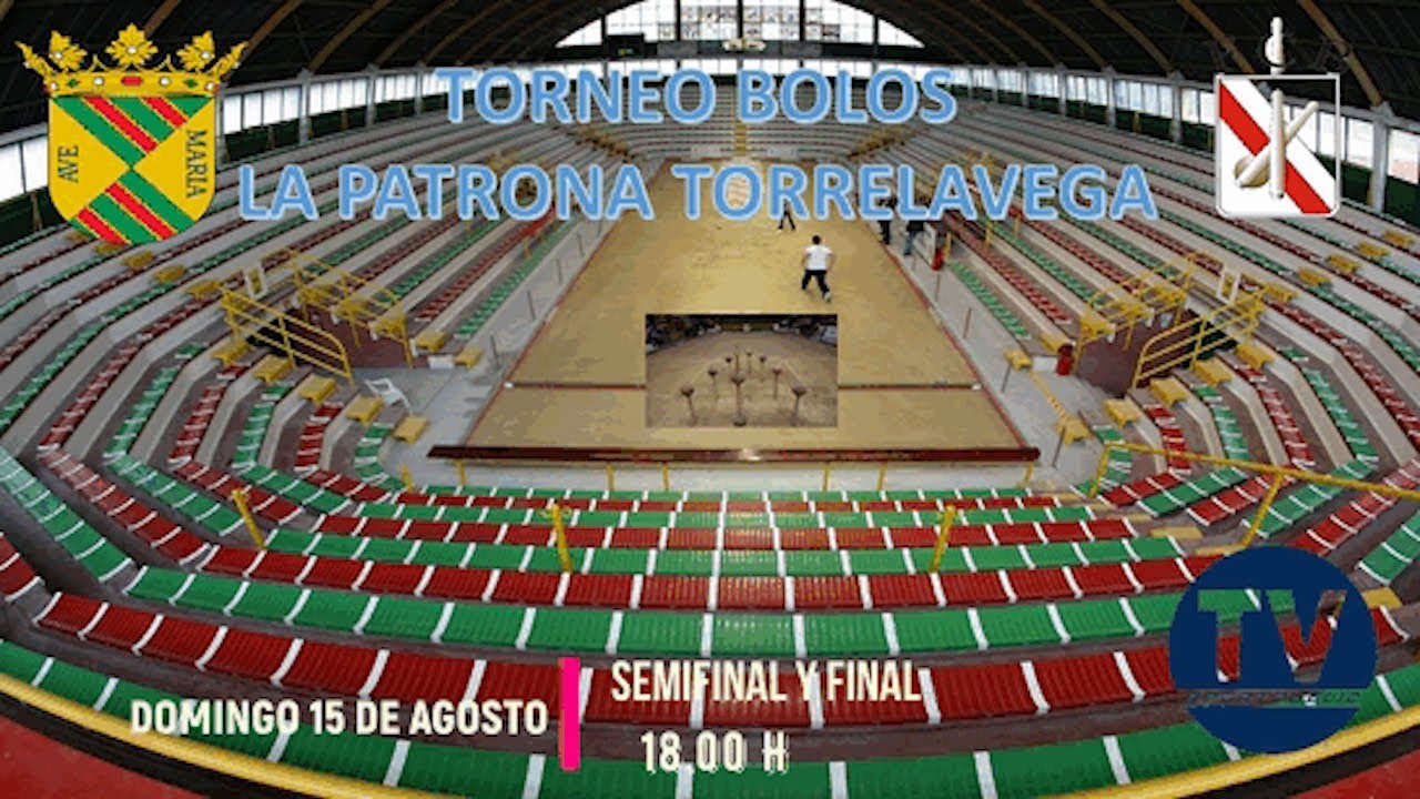 TORNEO DE BOLOS LA PATRONA DE TORRELAVEGA