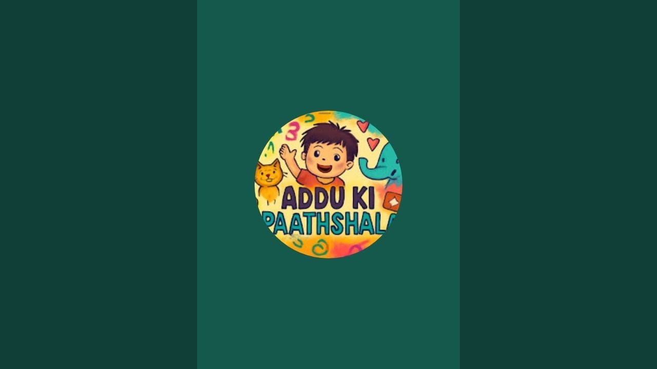 Addu ki paathshala is live